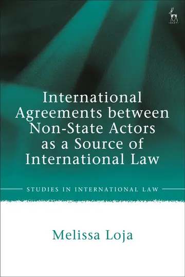 Cover of International Agreements Between Non-state Actors as a Source of International Law