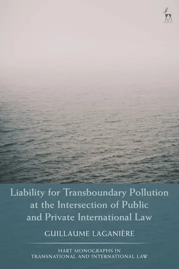 Cover of Liability for Transboundary Pollution at the Intersection of Public and Private International Law