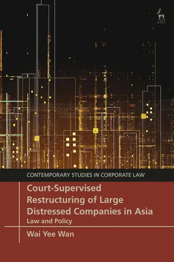 Cover of Court-supervised Restructuring of Large Distressed Companies in Asia