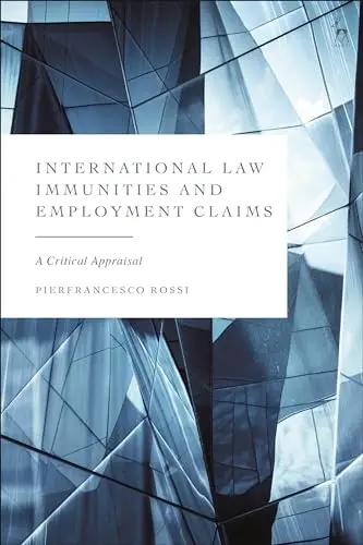 Cover of International Law Immunities and Employment Claims