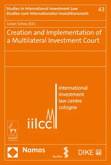 Cover of Creation and Implementation of a Multilateral Investment Court