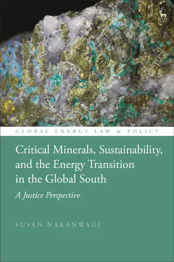 Cover of Critical Minerals, Sustainability, and the Energy Transition in the Global South