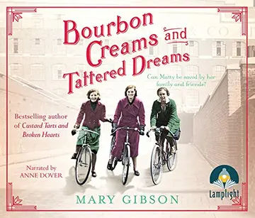 Cover of Bourbon Creams and Tattered Dreams