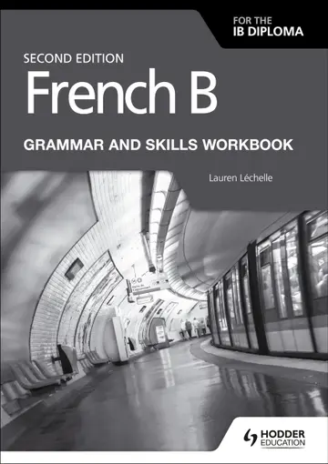 Cover of French B for the IB Diploma Grammar and Skills Workbook, 2/e