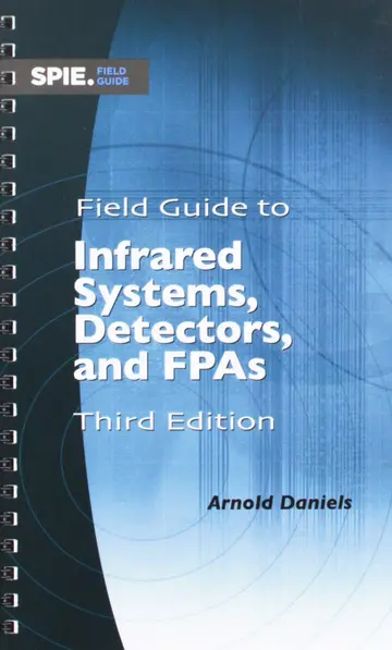 Cover of Field Guide to Infrared Systems, Detectors, and FPAs