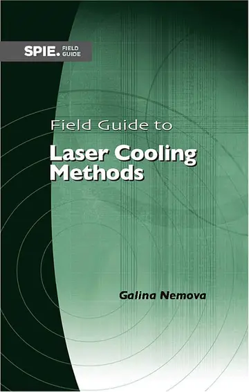 Cover of Field Guide to Laser Cooling Methods