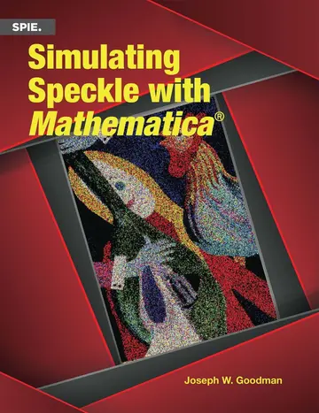 Cover of Simulating Speckle with Mathematica®