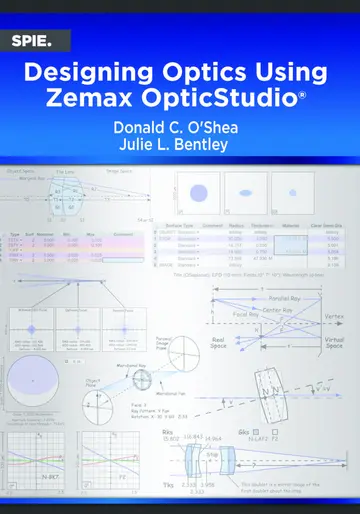 Cover of Designing Optics Using Zemax OpticStudio®