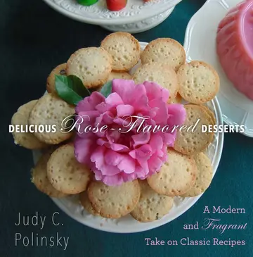 Cover of Delicious Rose-Flavored Desserts