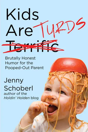 Cover of Kids Are Turds