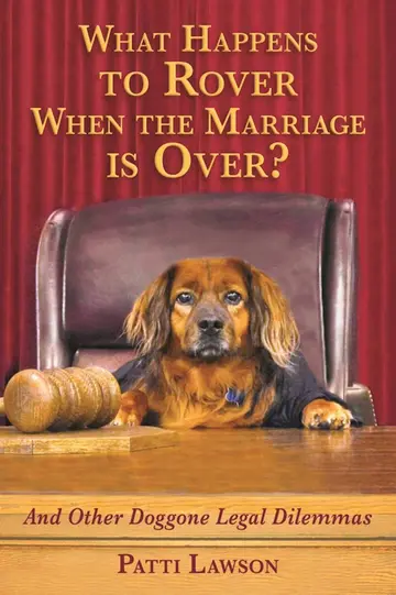 Cover of What Happens to Rover When the Marriage is Over?