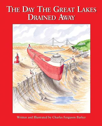 Cover of The Day the Great Lakes Drained Away