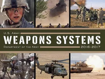 Cover of U. S. Army Weapons Systems 2016-2017