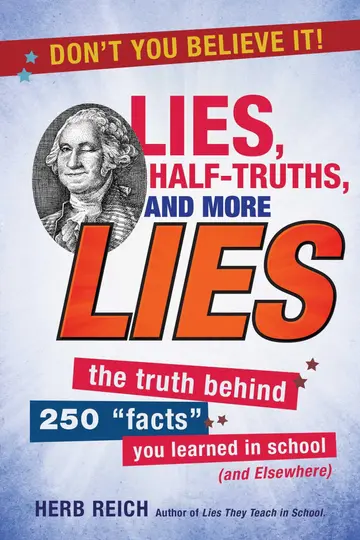 Cover of Lies, Half-Truths, and More Lies