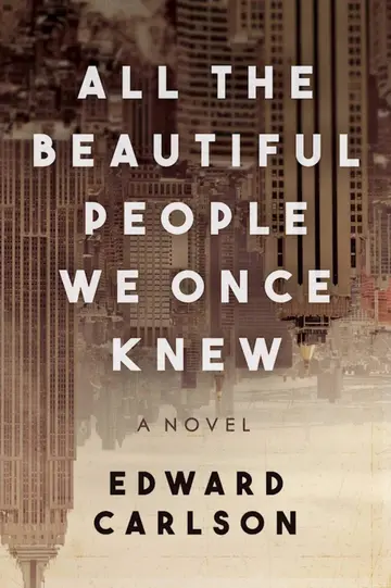 Cover of All the Beautiful People We Once Knew