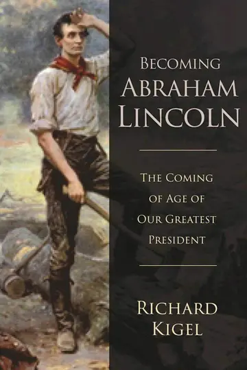 Cover of Becoming Abraham Lincoln