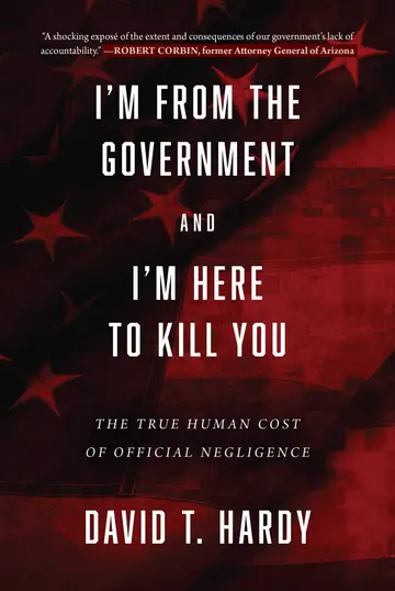 Cover of I'm from the Government and I'm Here to Kill You