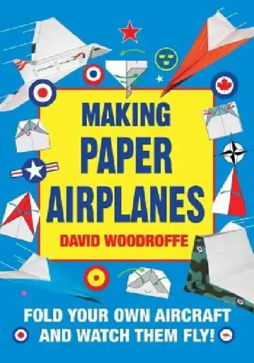 Cover of Making Paper Airplanes