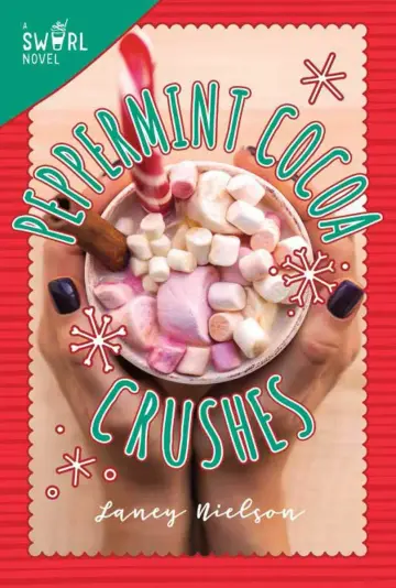 Cover of Peppermint Cocoa Crushes