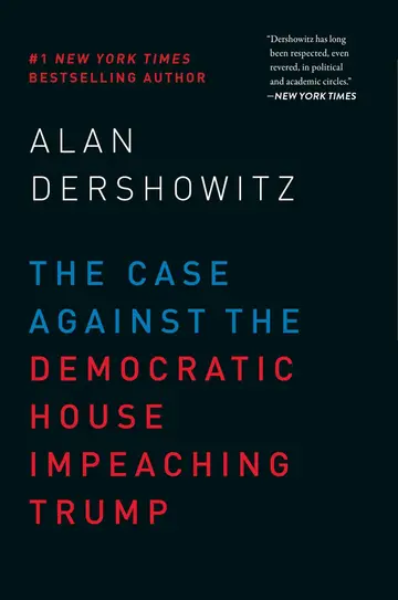 Cover of The Case Against the Democratic House Impeaching Trump