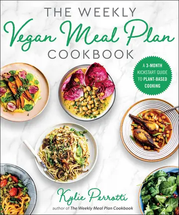 Cover of The Weekly Vegan Meal Plan Cookbook