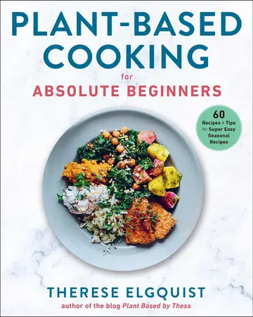 Cover of Plant-Based Cooking for Absolute Beginners