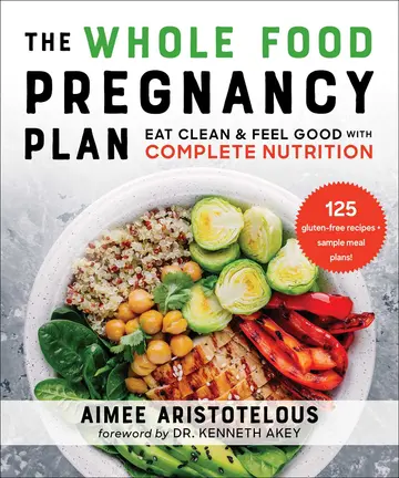 Cover of The Whole Food Pregnancy Plan