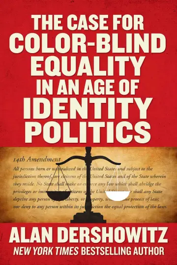 Cover of The Case for Color-Blind Equality in an Age of Identity Politics
