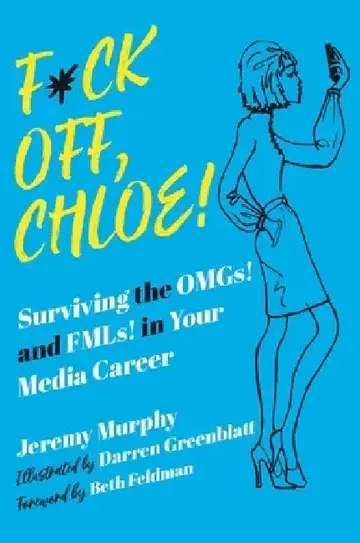 Cover of F*ck Off, Chloe!