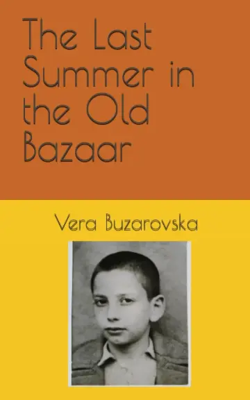 Cover of The Last Summer in the Old Bazaar