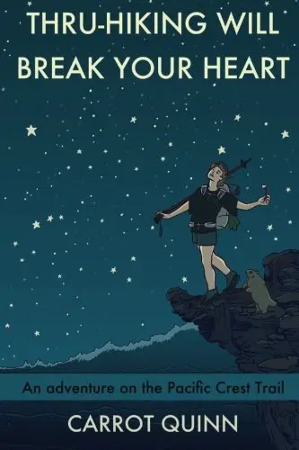 Cover of Thru-hiking Will Break Your Heart