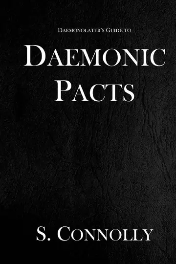 Cover of The Daemonolater's Guide to Daemonic Pacts