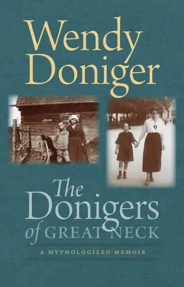 Cover of The Donigers of Great Neck – A Mythologized Memoir