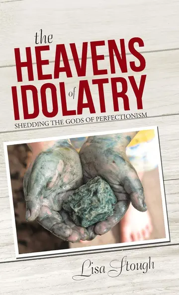 Cover of The Heavens of Idolatry