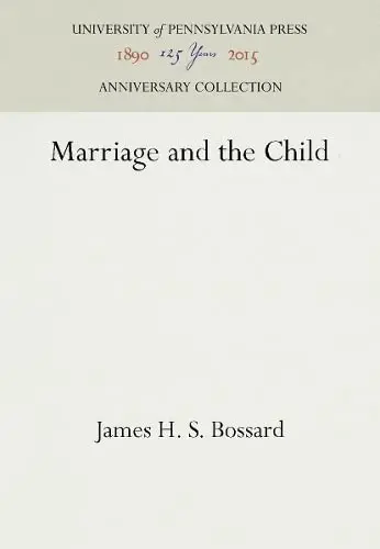 Cover of Marriage and the Child