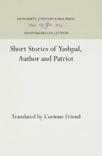 Cover of Short Stories of Yashpal, Author and Patriot