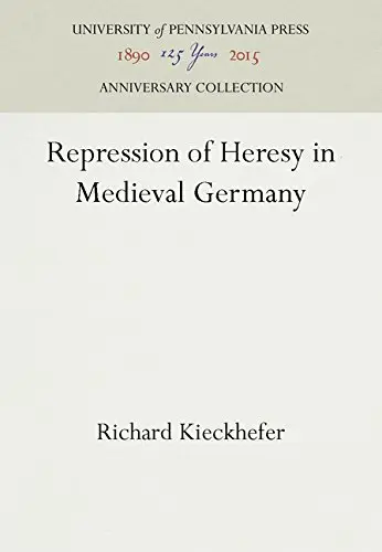 Cover of Repression of Heresy in Medieval Germany