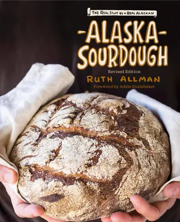 Cover of Alaska Sourdough, Revised Edition