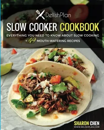 Cover of DelishPlan Slow Cooker Cookbook