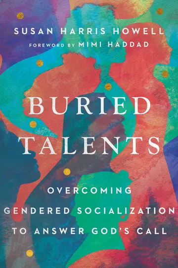 Cover of Buried Talents - Overcoming Gendered Socialization to Answer God`s Call