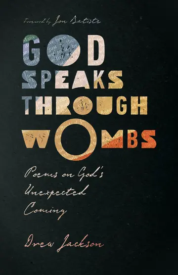 Cover of God Speaks Through Wombs - Poems on God`s Unexpected Coming