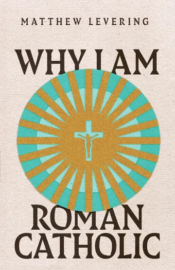 Cover of Why I Am Roman Catholic