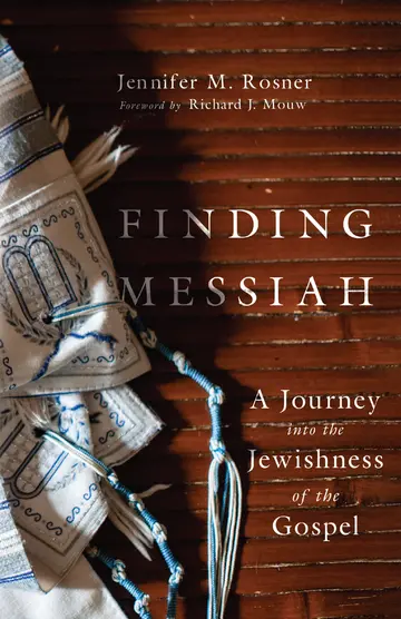 Cover of Finding Messiah - A Journey into the Jewishness of the Gospel