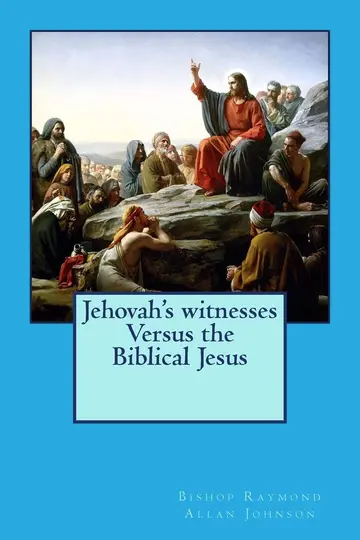 Cover of Jehovah's Witnesses Versus the Biblical Jesus
