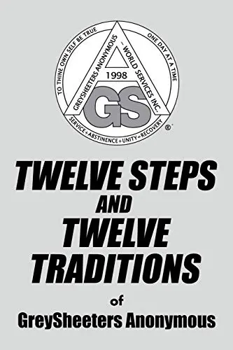 Cover of TWELVE STEPS AND TWELVE TRADITIONS of GreySheeters Anonymous