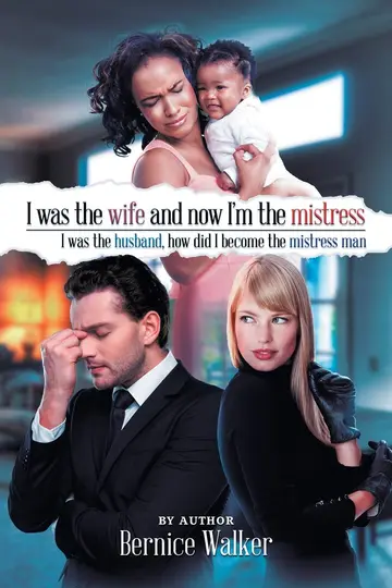 Cover of I Was the Wife, and Now I'm the Mistress