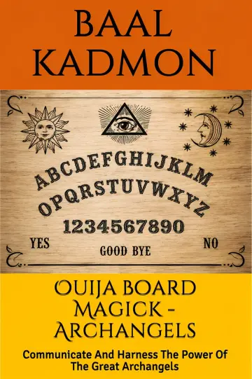 Cover of Ouija Board Magick - Archangels Edition