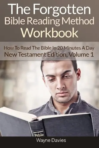 Cover of The Forgotten Bible Reading Method Workbook
