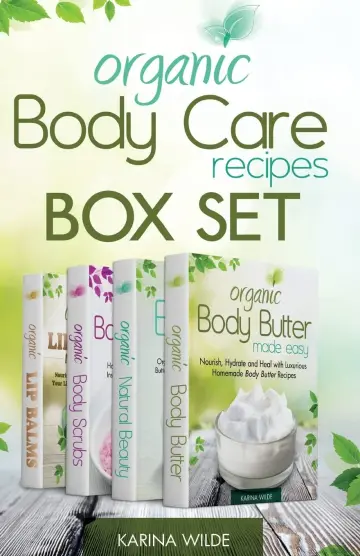 Cover of Organic Body Care Recipes Box Set