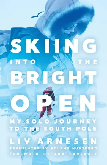 Cover of Skiing into the Bright Open